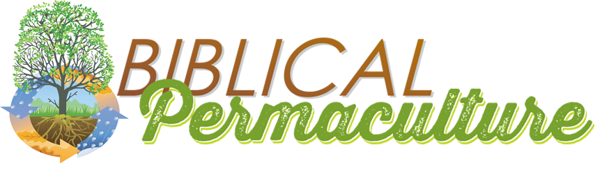 biblical permaculture biblical permaculture